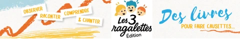 Les 3 Ragalettes